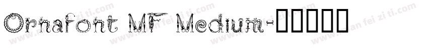 Ornafont MF Medium字体转换